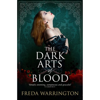 The Dark Arts of Blood de Freda Warrington The Dark Arts of Blood de Freda Warrington