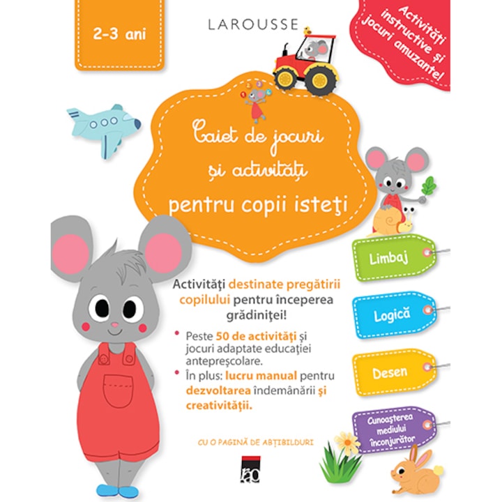 Caiet de jocuri si activitati pentru copii isteti (grupa mijlocie) - Larousse