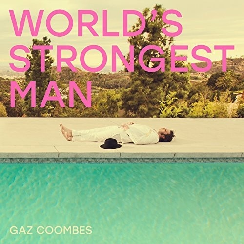 Gaz Coombes - World’s Strongest Man (Vinyl)