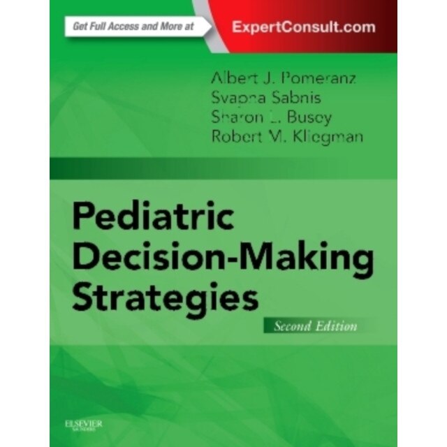 Pediatric Decision-Making Strategies de Albert J. Pomeranz