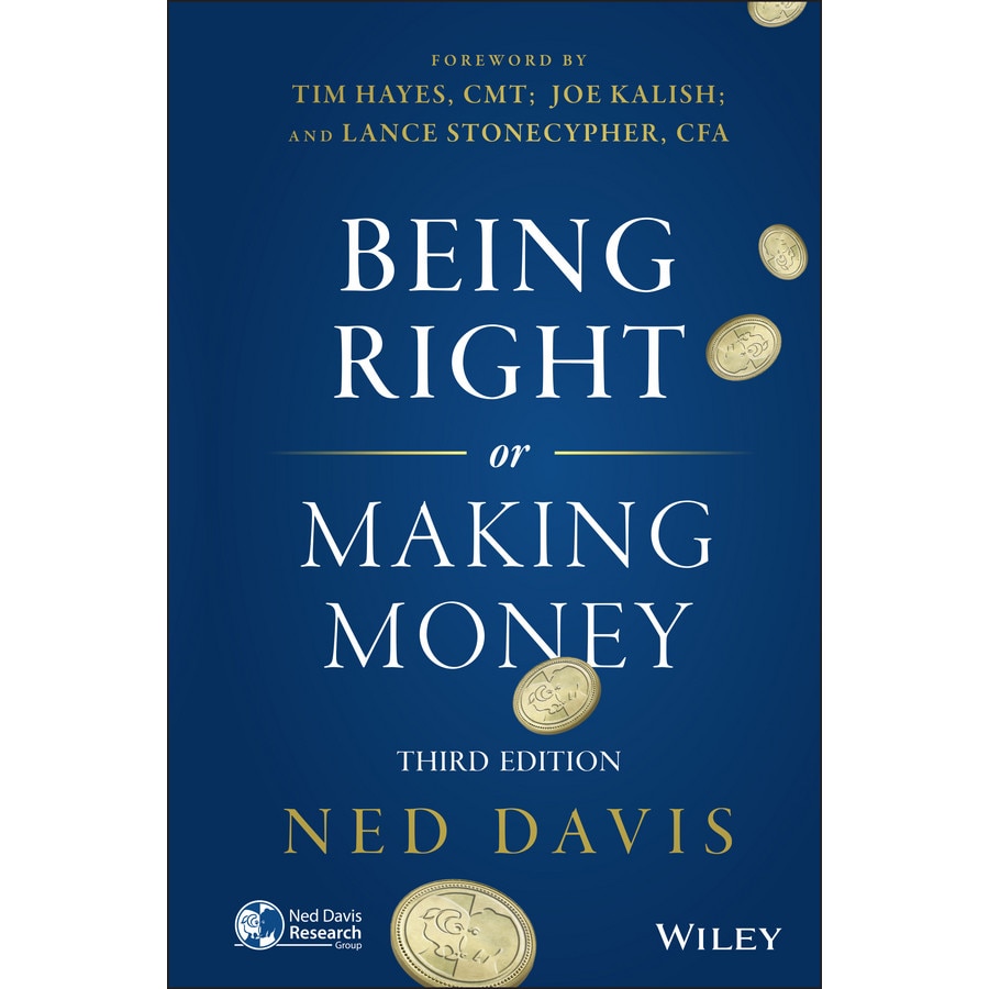 Being Right or Making Money de Ned Davis