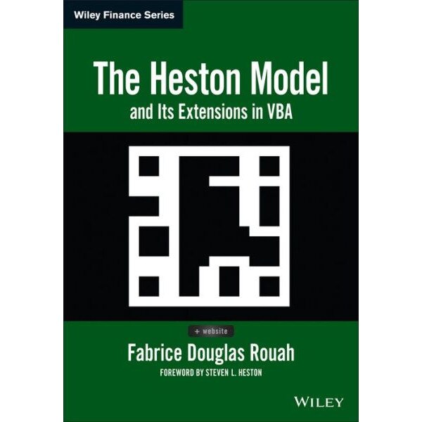 The Heston Model and Its Extensions in VBA de Fabrice D. Rouah