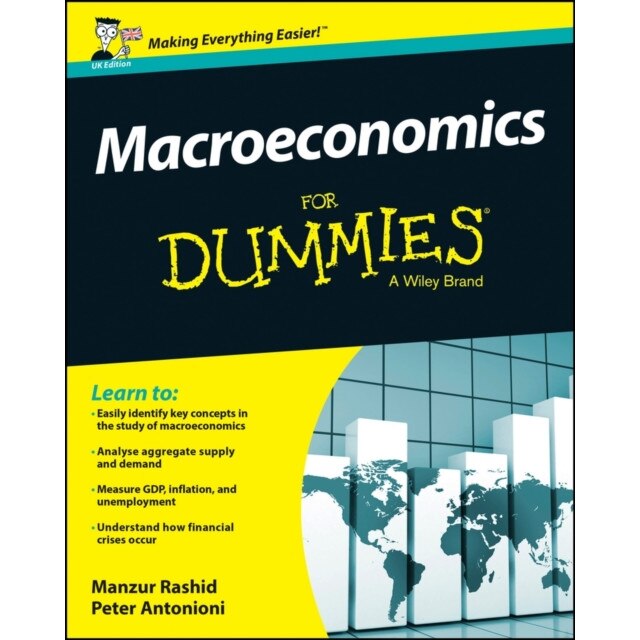 Macroeconomics for Dummies - UK de Manzur Rashid