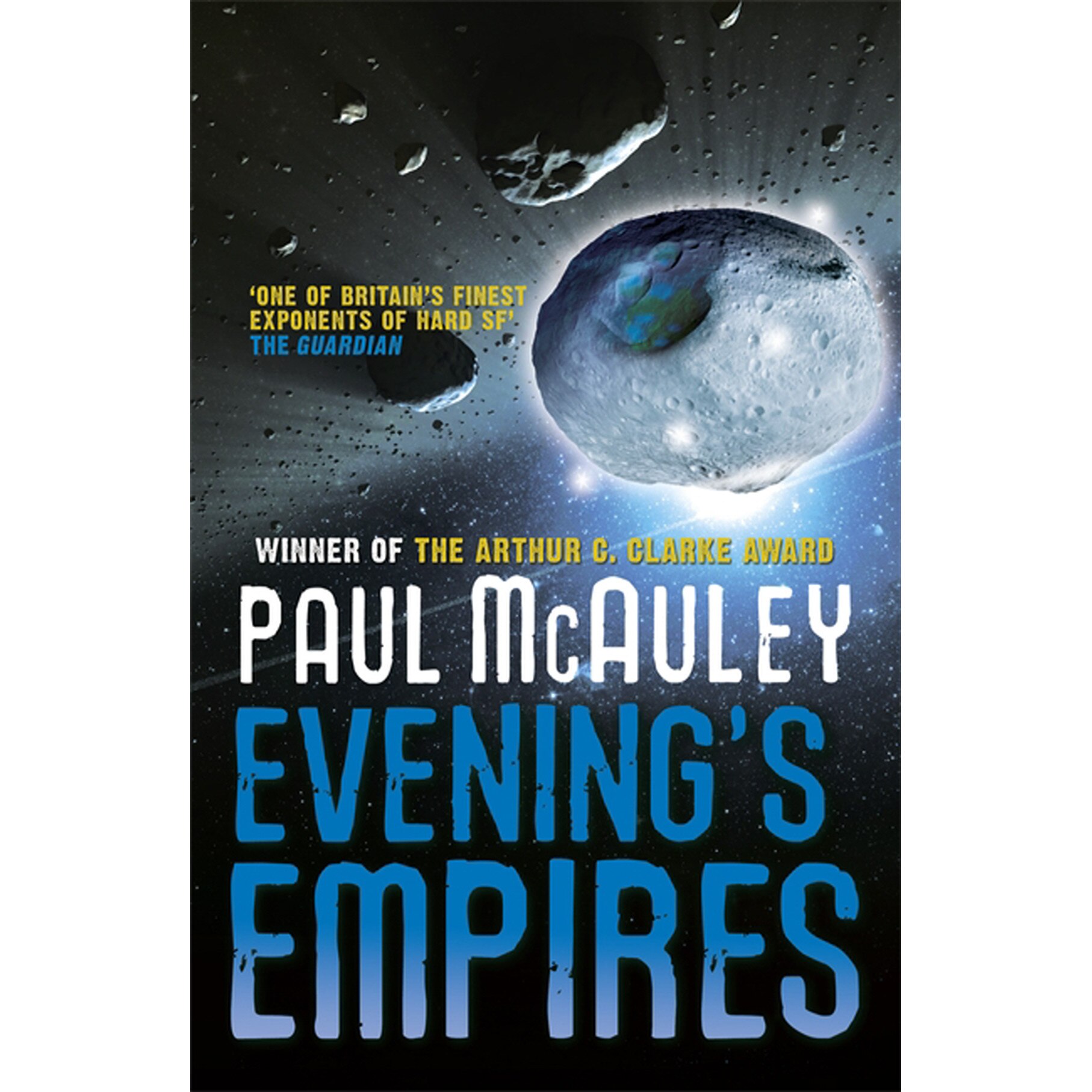 Evening's Empires de Paul McAuley