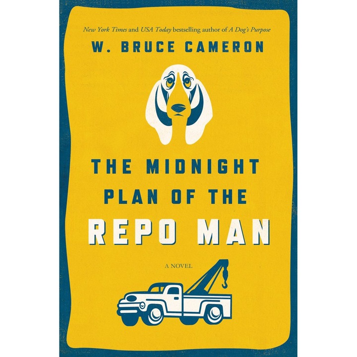The Midnight Plan of the Repo Man de W. Bruce Cameron