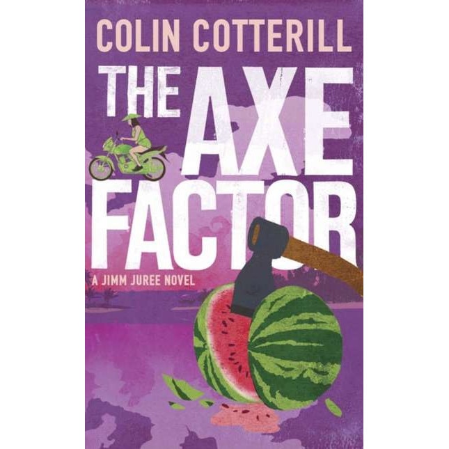 The Axe Factor de Colin Cotterill