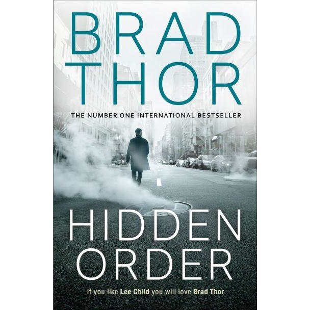 Hidden Order de Brad Thor