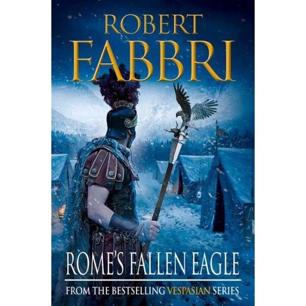 Rome's Fallen Eagle de Robert Fabbri