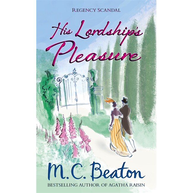His Lordship's Pleasure de M. C. Beaton