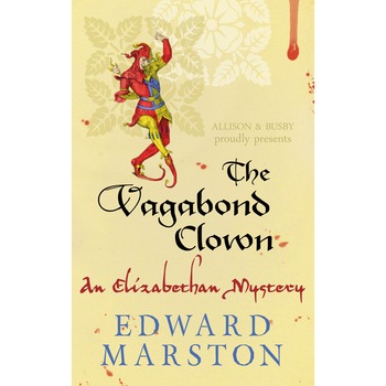 The Vagabond Clown de Edward Marston The Vagabond Clown de Edward Marston