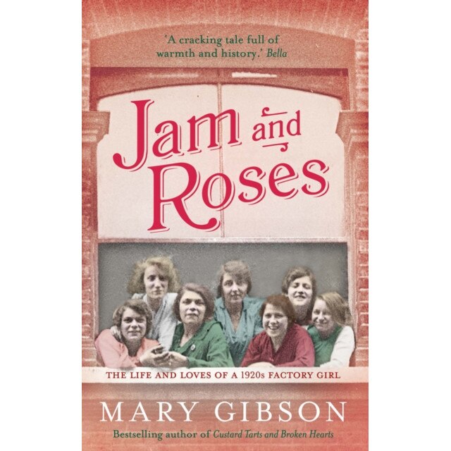 Jam and Roses de Mary Gibson