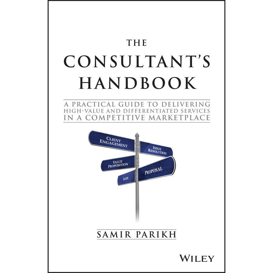 The Consultant′s Handbook de Samir Parikh