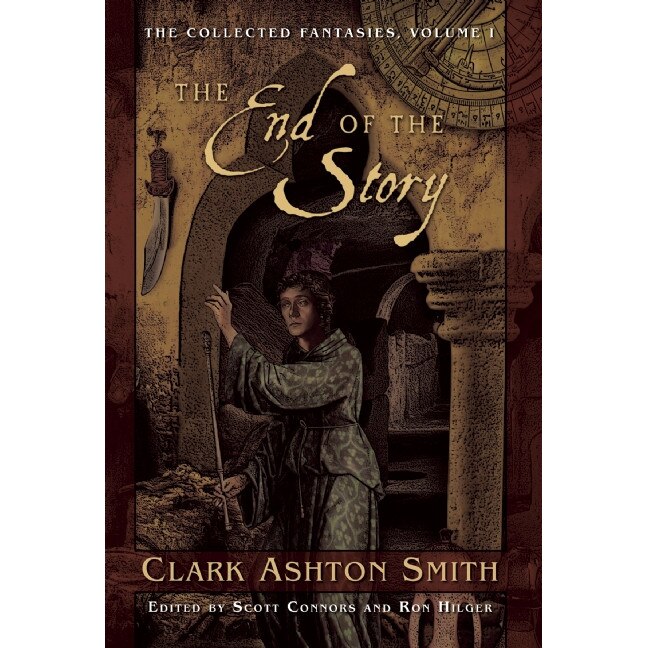 The End of the Story de Clark Ashton Smith