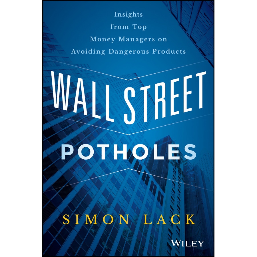 Wall Street Potholes de Simon A. Lack