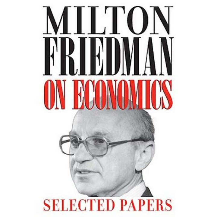 Milton Friedman on Economics de Milton Friedman