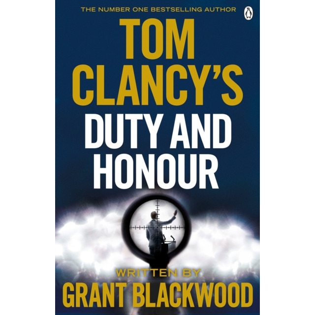 Tom Clancy's Duty and Honour de Grant Blackwood