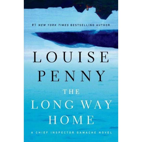 The Long Way Home de Louise Penny