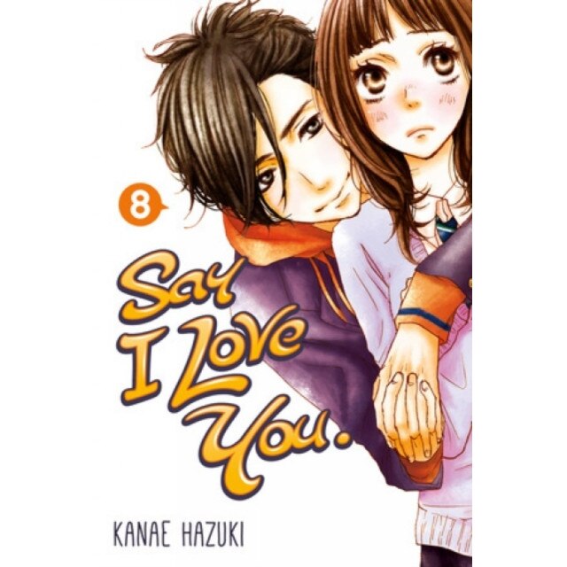 Say I Love You Volume 8 de Kanae Hazuki