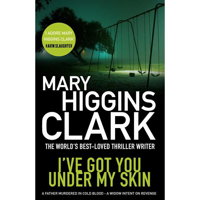 I've Got You Under My Skin de Mary Higgins Clark