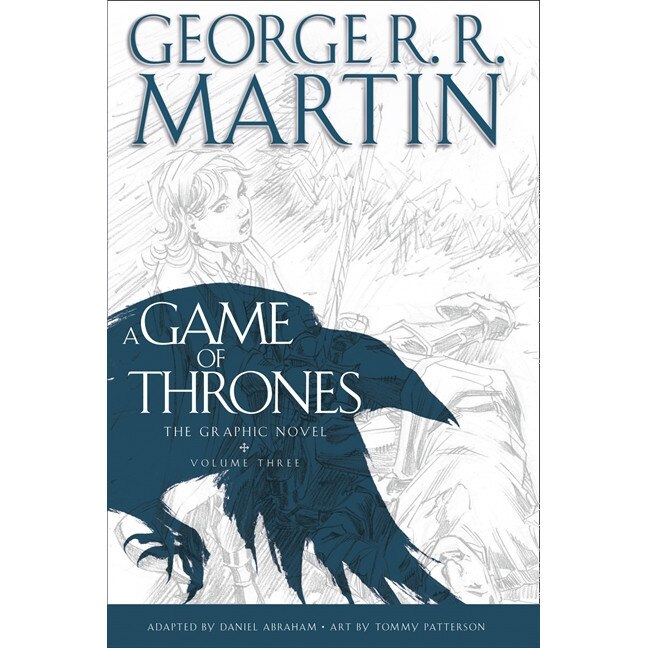 A Game of Thrones: Graphic Novel, Volume Three de George R. R. Martin