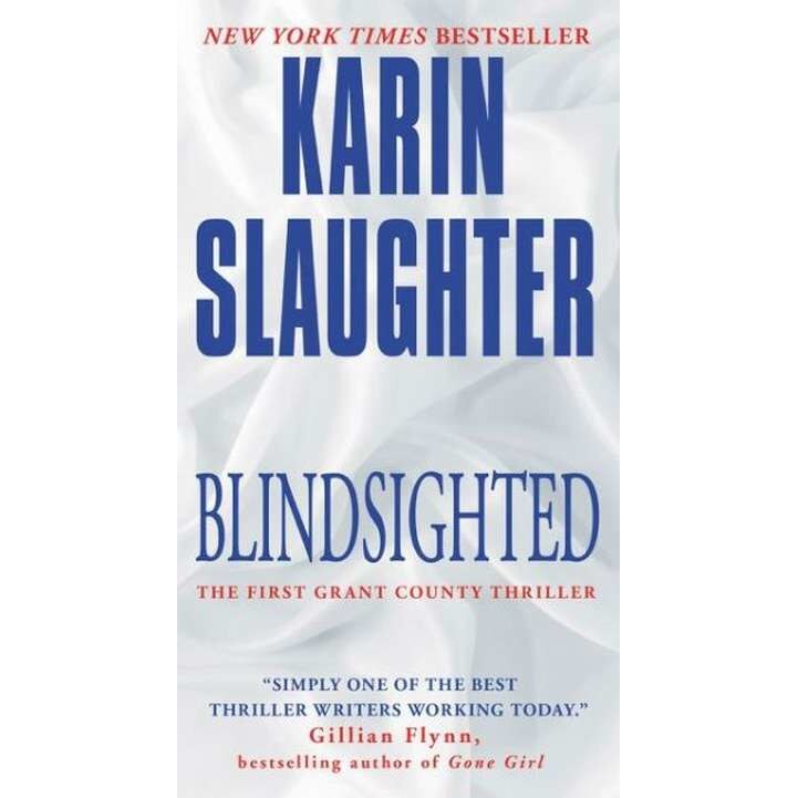 Blindsighted de Karin Slaughter