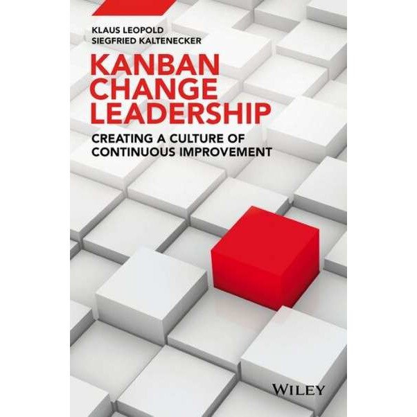 Kanban Change Leadership de Klaus Leopold