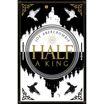 Shattered Sea 01. Half a King de Joe Abercrombie Shattered Sea 01. Half a King de Joe Abercrombie