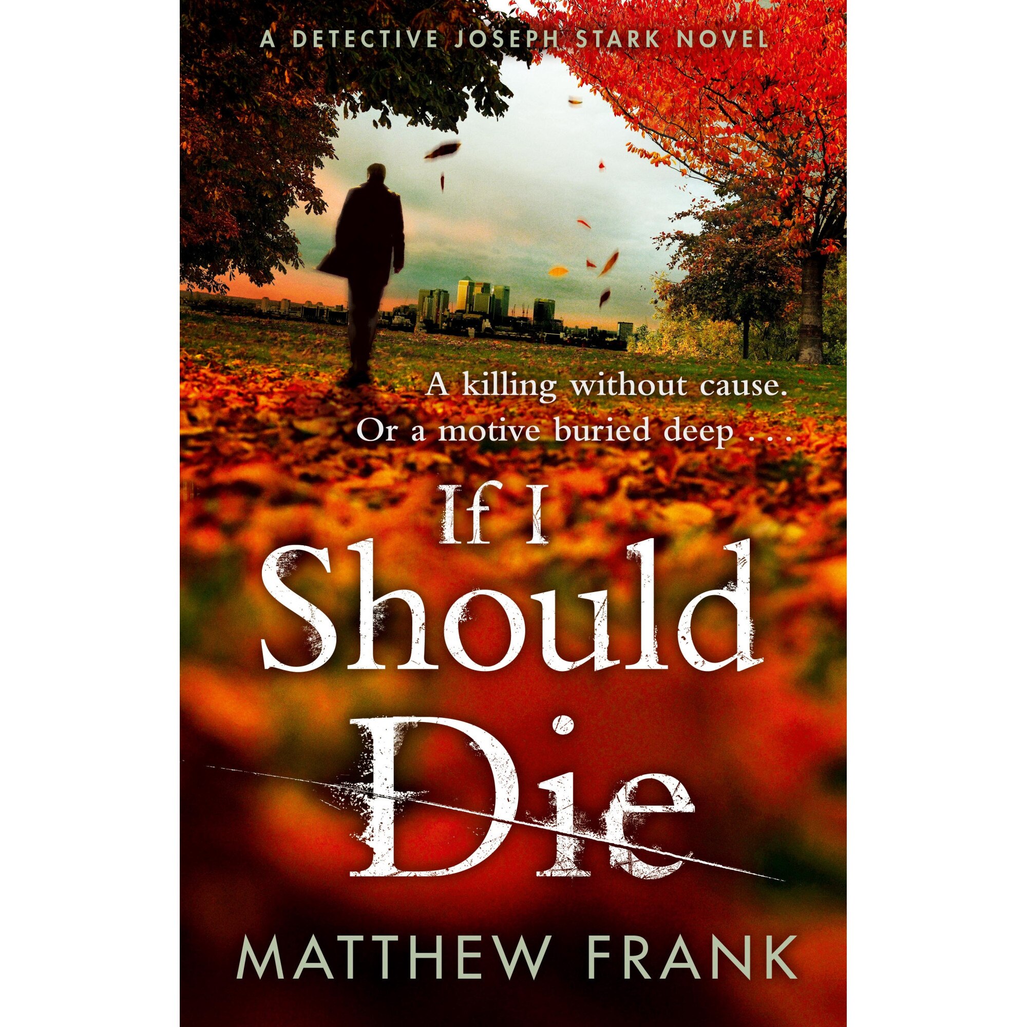 If I Should Die de Matthew Frank