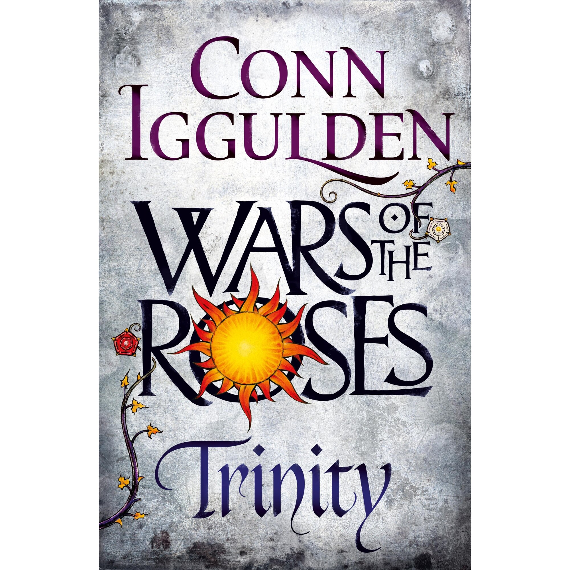 Wars of the Roses: Trinity de Conn Iggulden