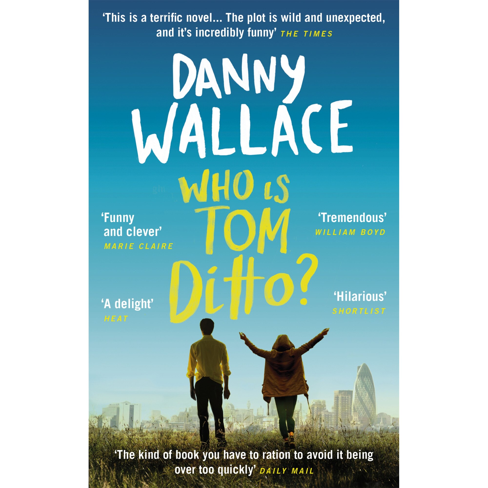 Who is Tom Ditto? de Danny Wallace