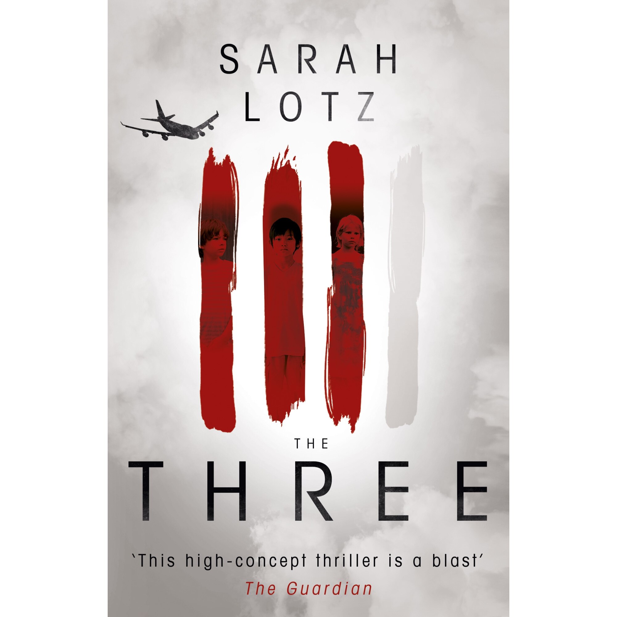 The Three de Sarah Lotz [Paperback]