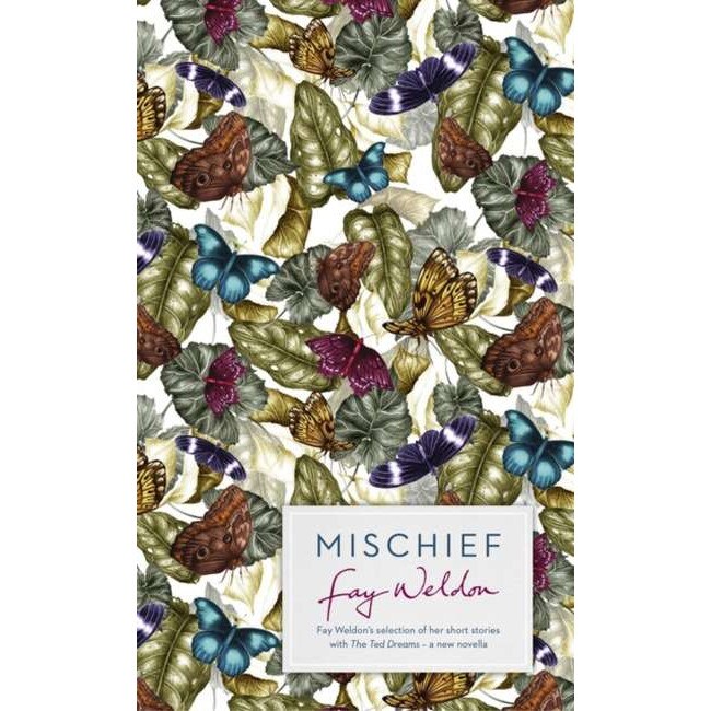 Mischief de Fay Weldon