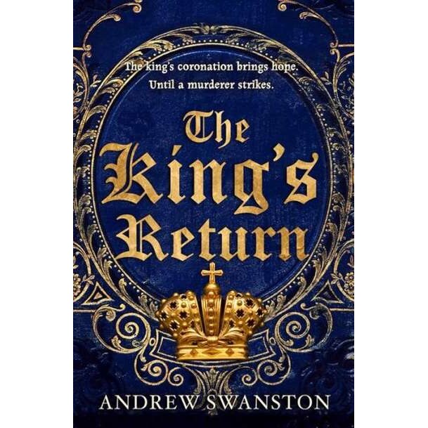 The King's Return de Andrew Swanston