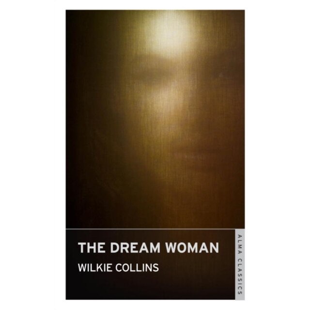 The Dream Woman de Wilkie Collins