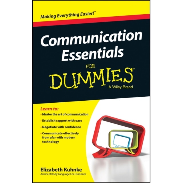Communication Essentials for Dummies de Elizabeth Kuhnke