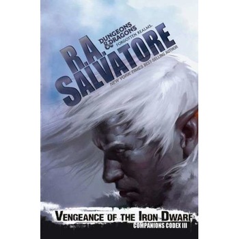 Vengeance of the Iron Dwarf de R. A. Salvatore Vengeance of the Iron Dwarf de R. A. Salvatore