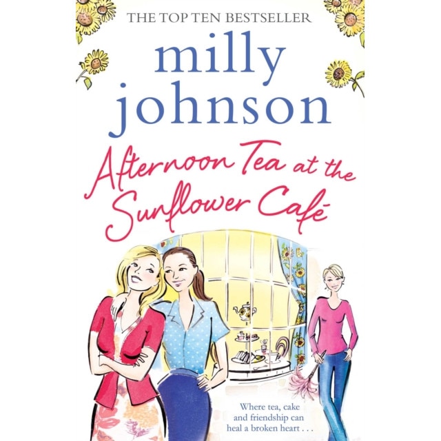 Afternoon Tea at the Sunflower Café de Milly Johnson