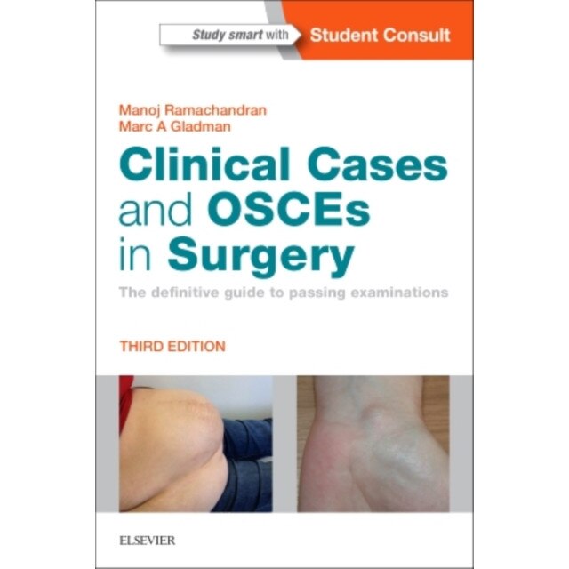 Clinical Cases and OSCEs in Surgery de Manoj Ramachandran