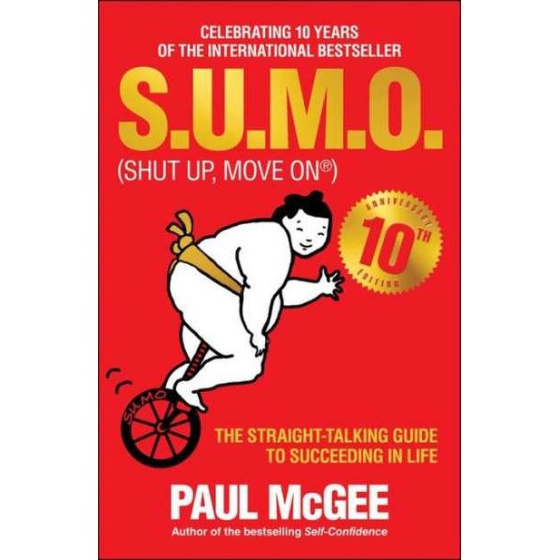 S.U.M.O (Shut Up, Move On) de Paul McGee