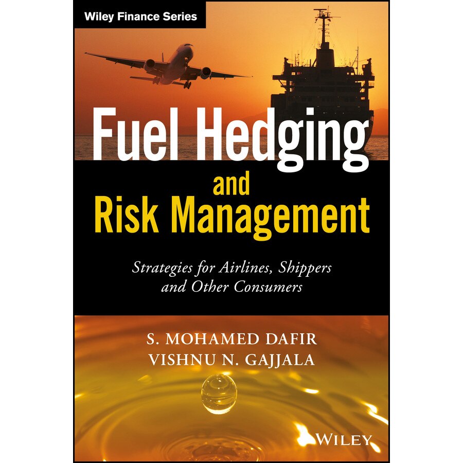 Fuel Hedging and Risk Management de Simo M. Dafir