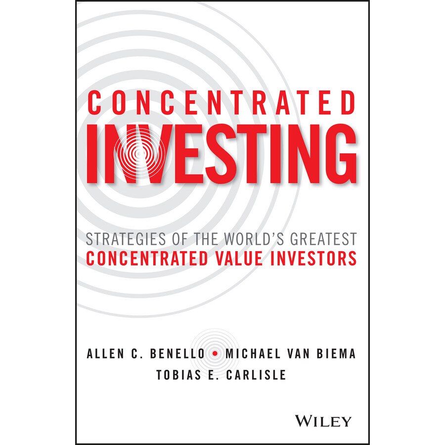 Concentrated Investing de Allen C. Benello