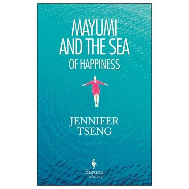 Mayumi And The Sea Of Happiness de Jennifer Tseng