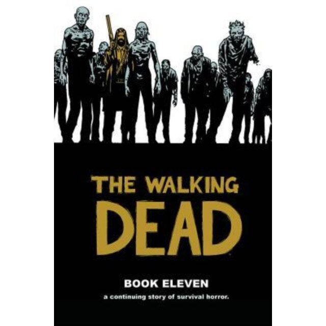 The Walking Dead Book 11 de Robert Kirkman