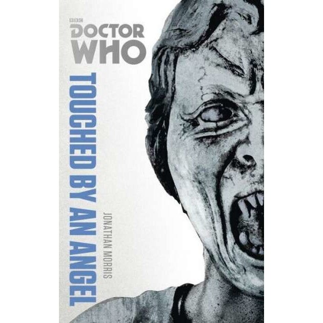 DOCTOR WHO: TOUCHED BY AN ANG de Jonathan Morris