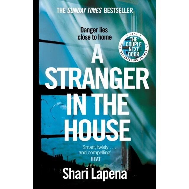 A Stranger in the House de Shari Lapena [Paperback]