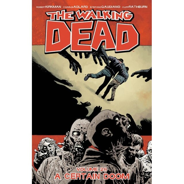 The Walking Dead Volume 28 de Robert Kirkman