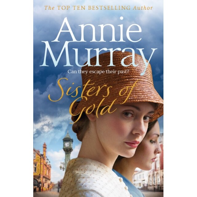 Sisters of Gold de Annie Murray [Paperback]
