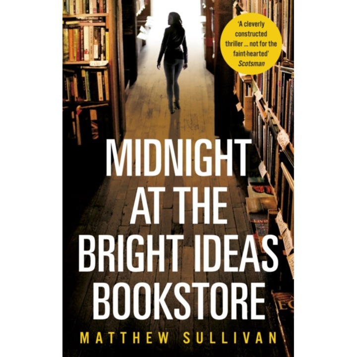 Midnight at the Bright Ideas Bookstore de Matthew Sullivan