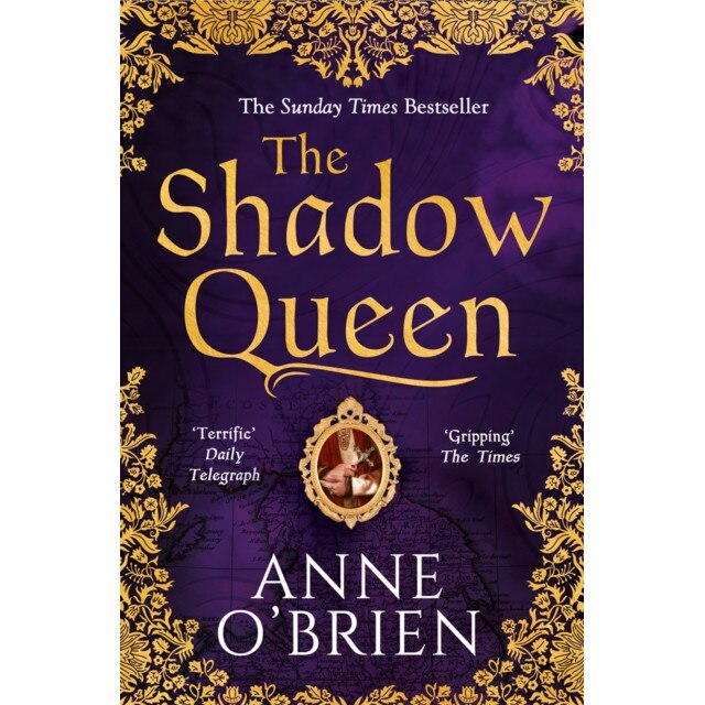 The Shadow Queen de Anne O'Brien