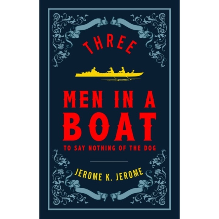 Three Men In A Boat - Jerome K. Jerome